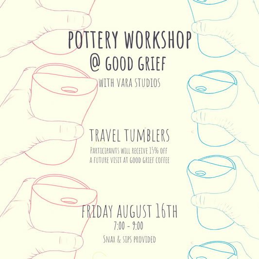 Travel Tumblers - Aug 16 - Good Grief Coffee