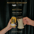 The Art of Beer Steins - April 27 - Endswell Brewery